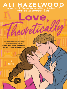 Love, Theoretically by Ali Hazelwood (Ebook) Read free for 30 days