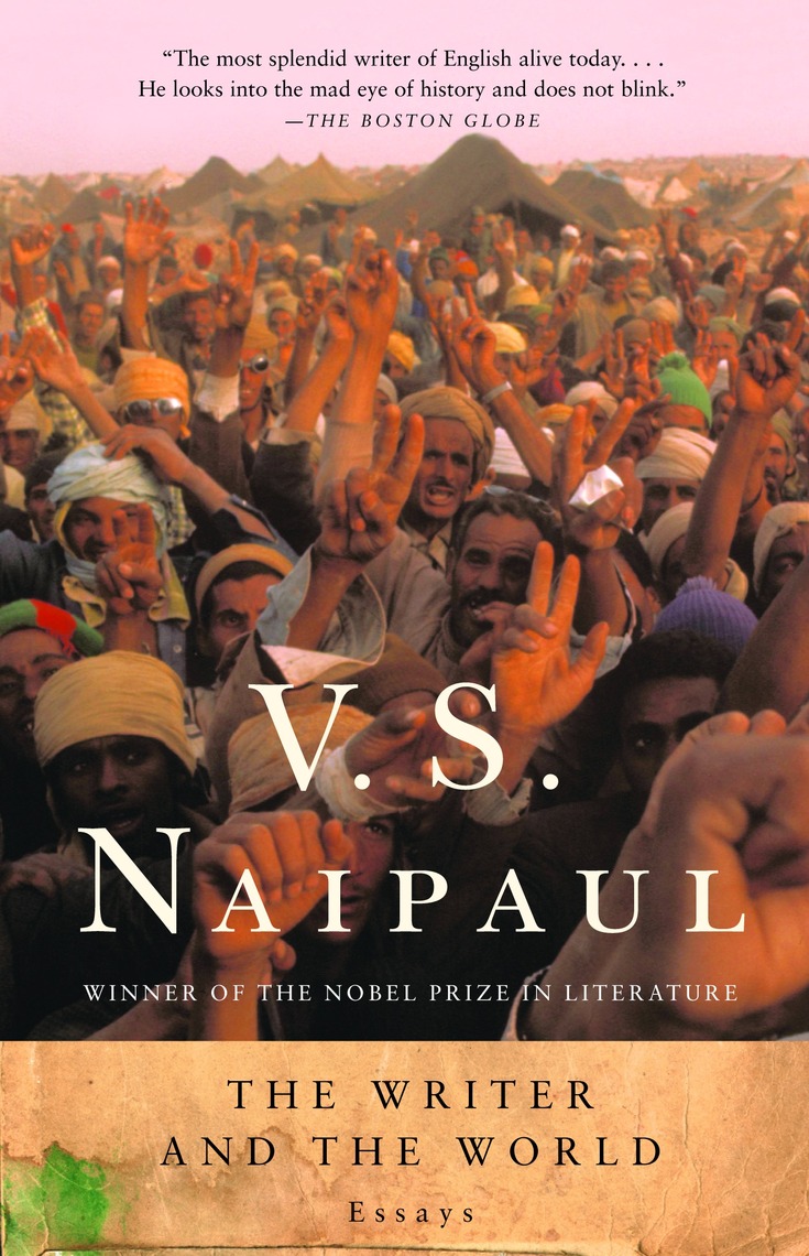 The Writer and the World by V. S. Naipaul (Ebook) - Read free for 30 days