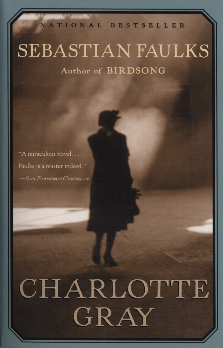 Charlotte Gray by Sebastian Faulks (Ebook) - Read free for 30 days