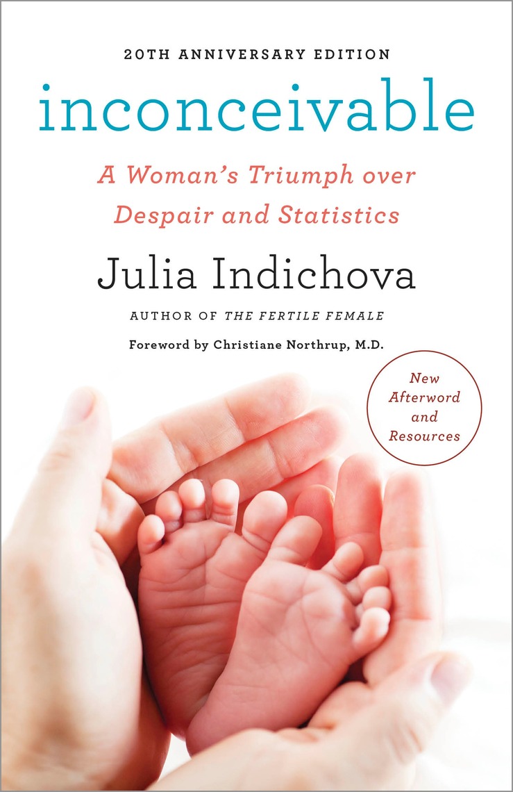 Inconceivable, 20th Anniversary Edition by Julia Indichova, Christiane ...