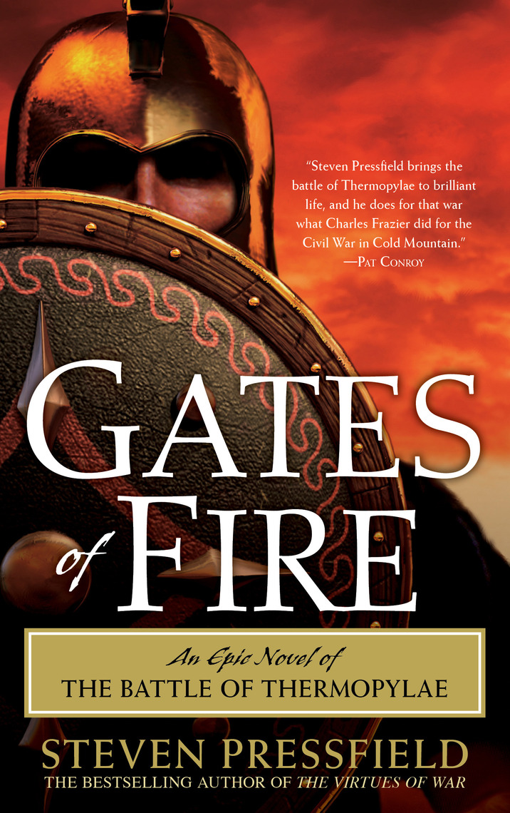 Gates of Fire by Steven Pressfield (Ebook) - Read free for 30 days
