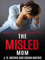 The Misled Mom: The Mercy and Justice Mysteries, #18