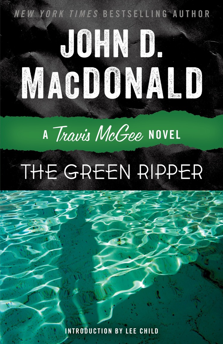 The Green Ripper by John D. MacDonald, Lee Child (Ebook) - Read free ...