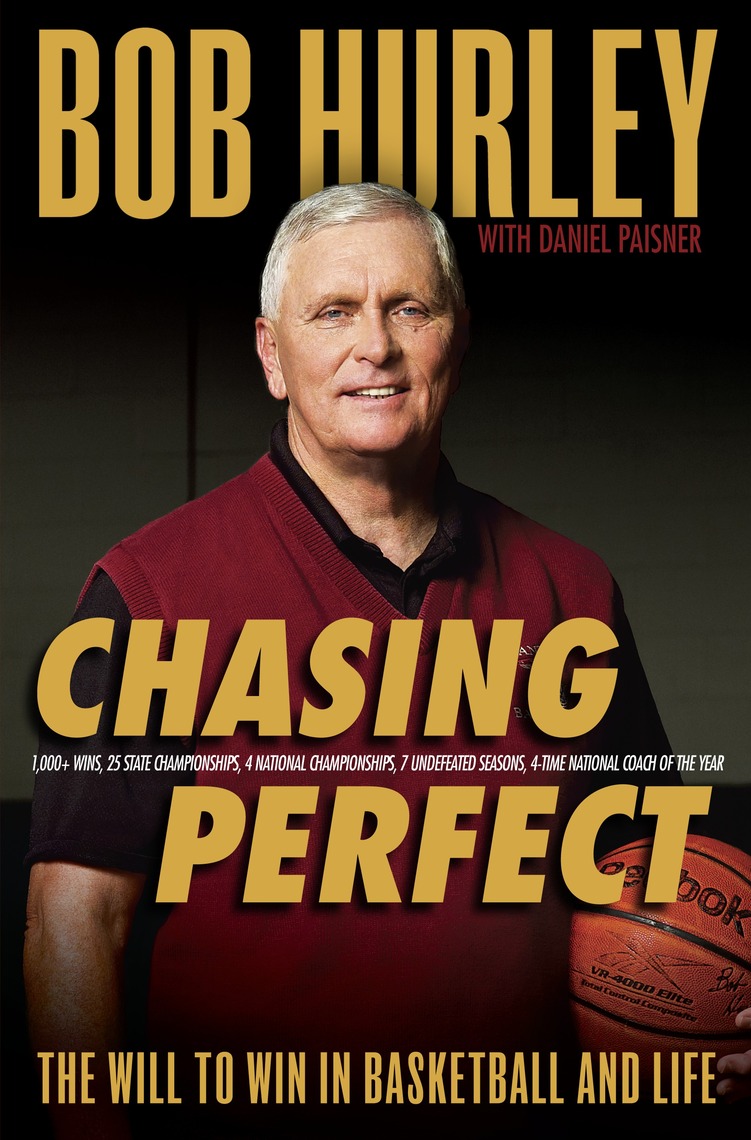 Chasing Perfect by Bob Hurley (Ebook) - Read free for 30 days