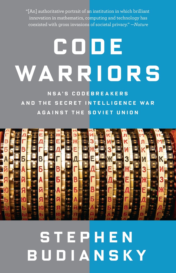 Code Warriors by Stephen Budiansky (Ebook) - Read free for 30 days
