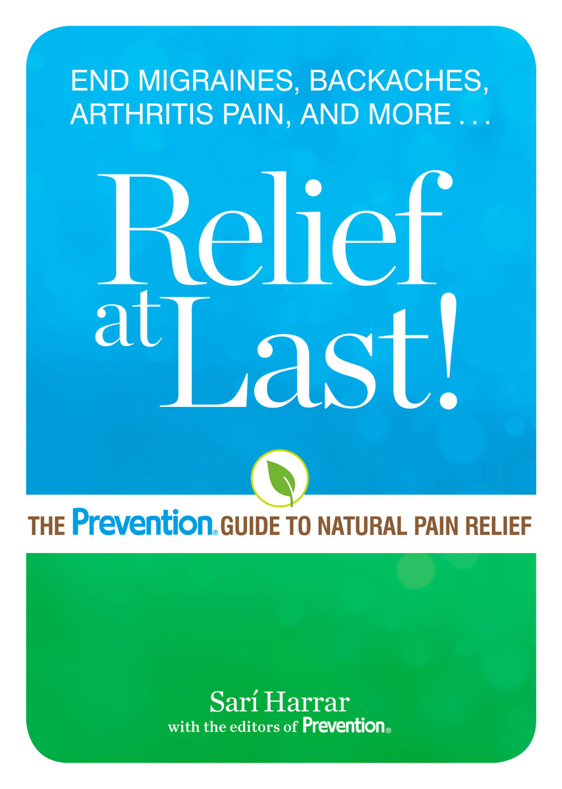 Relief at Last! by Sarí Harrar, Editors Of Prevention Magazine (Ebook ...
