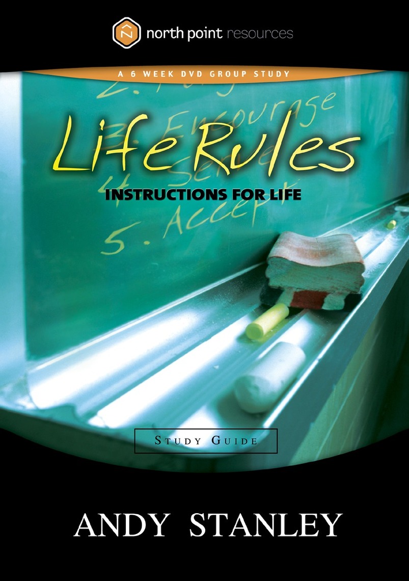 Life Rules Study Guide by Andy Stanley (Ebook) - Read free for 30 days