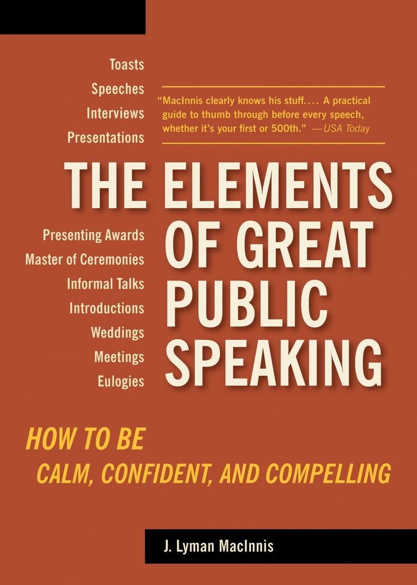 The Elements of Great Public Speaking by J. Lyman Macinnis (Ebook ...