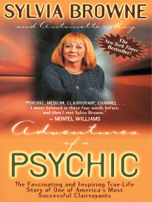 Adventures of a Psychic: The Fascinating and Inspiring True Life Story of One of America's Most Successful Clairvoyants