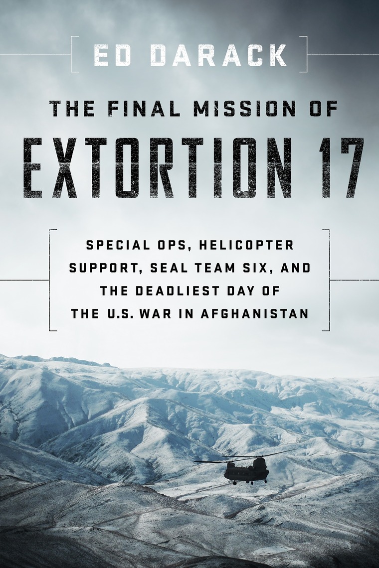 The Final Mission of Extortion 17 by Ed Darack (Ebook) - Read free for ...