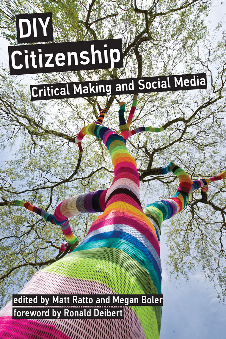 DIY Citizenship by Matt Ratto, Megan Boler, Ronald Deibert (Ebook ...