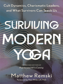 Surviving Modern Yoga by Matthew Remski, Theo Wildcroft, PHD (Ebook ...
