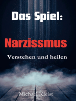 Das Spiel: Narzissmus verstehen und heilen