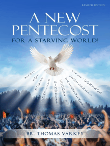 A New Pentecost for a Starving World! Revised Edition by Br. Thomas ...