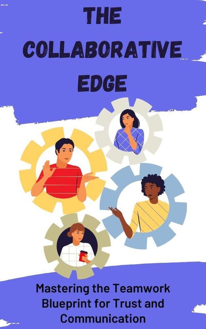 The Collaborative Edge by Abel Ma (Ebook) - Read free for 30 days