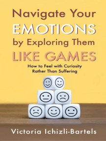 Navigate Your Emotions by Exploring Them Like Games