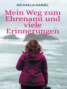 Mein Weg zum Ehrenamt und viele Erinnerungen von Michaela Daniel ...