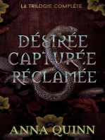 Désirée, capturée, réclamée : la trilogie complète: Désirée, capturée, réclamée