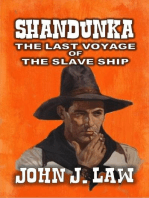 Shandunka - A Man Apart - The Last Voyage of the Slave Ship