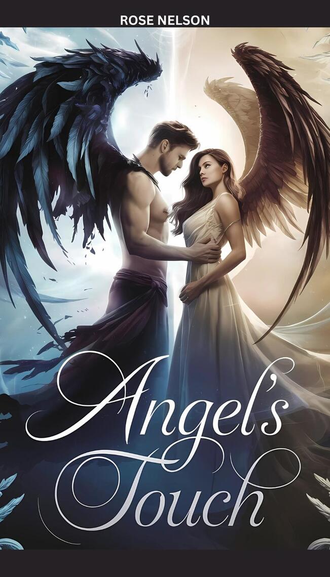 Angel's Touch by ROSE NELSON (Ebook) - Read free for 30 days