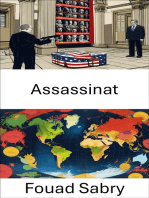 Assassinat: Stratégies et impacts dans la politique mondiale