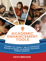 Academic Enhancement Tools: Power in Family Relationships Builds Student Academic Success, Parent Manual