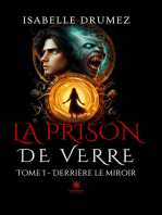 La prison de verre - Tome 1: Derrière le miroir