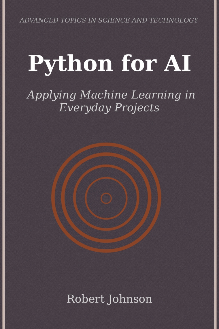 Python for AI by Robert Johnson (Ebook) - Read free for 30 days