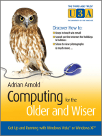 Computing for the Older and Wiser: Get Up and Running On Your Home PC