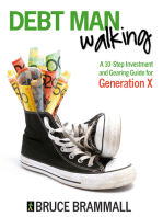 Debt Man Walking: A 10-Step Investment and Gearing Guide for Generation X