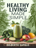Healthy Living Made Simple: 1, #1