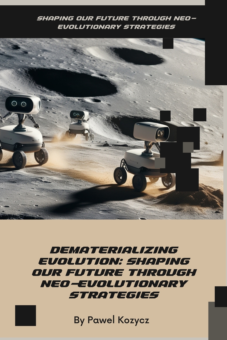 Dematerializing Evolution by Pawel Kozycz (Ebook) - Read free for 30 days