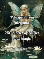 Whispers from Fairyland: 250 Stories of Fairies and Magic