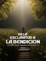 De la esclavitud a la bendición: Descubriendo nuestra identidad en Dios