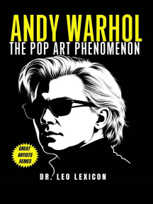 Andy Warhol: The Pop Art Phenomenon by Dr. Leo Lexicon (Ebook ...