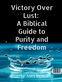 Victory Over Lust: A Biblical Guide to Purity and Freedom