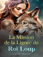 La Mission de la Lignée du Roi Loup