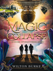 Magic Collapse: Secrets Beyond the Skies, #1