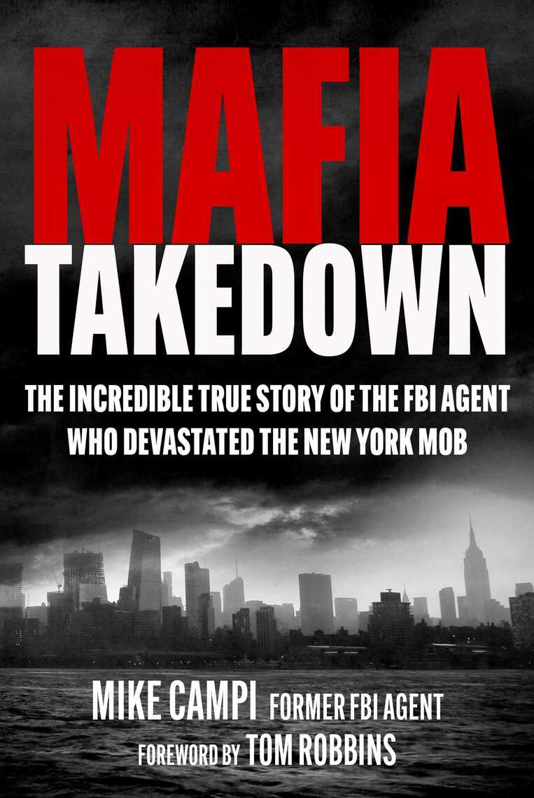 Mafia Takedown by Mike Campi, Tom Robbins (Ebook) - Read free for 30 days, image size:763x1140