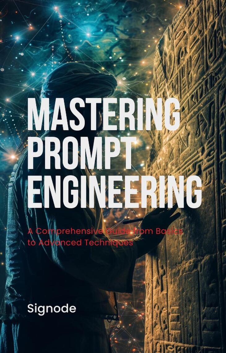 Mastering Prompt Engineering by Signode (Ebook) - Read free for 30 days