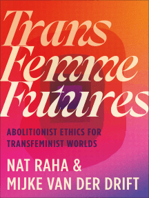 Trans Femme Futures by Nat Raha, Mijke van der Drift (Ebook ...