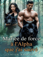 Mariée de force à l'Alpha que j'ai sauvé