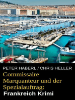 Commissaire Marquanteur und der Spezialauftrag: Frankreich Krimi