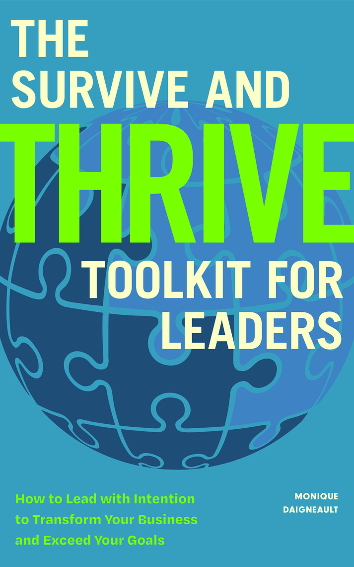 The Survive and Thrive Toolkit for Leaders by Monique Daigneault (Ebook ...