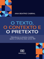 O texto, o contexto e o pretexto: literatura e ensino médio, após a reforma dos anos 90