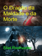 O Dragão da Maldade e da Morte