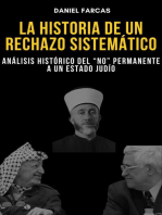 La historia del rechazo palestino a un Estado Judio