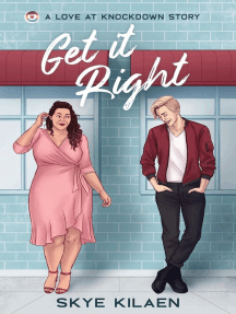 Get It Right: Love at Knockdown, #1