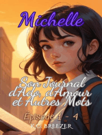 Collection des Épisodes : 1 - 4: Michelle e Son Journal d'Ado, d'Amour et Autres Mots
