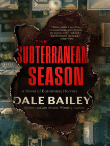 The Subterranean Season: A Novel of Bottomless Horrors